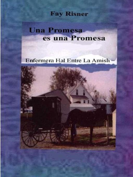 Title details for Una Promesa es Una Promesa by Fay Risner - Available